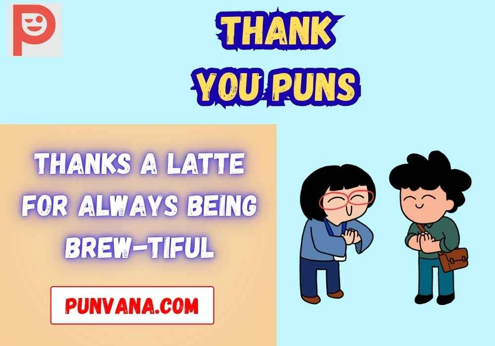 Thank You Puns Captions