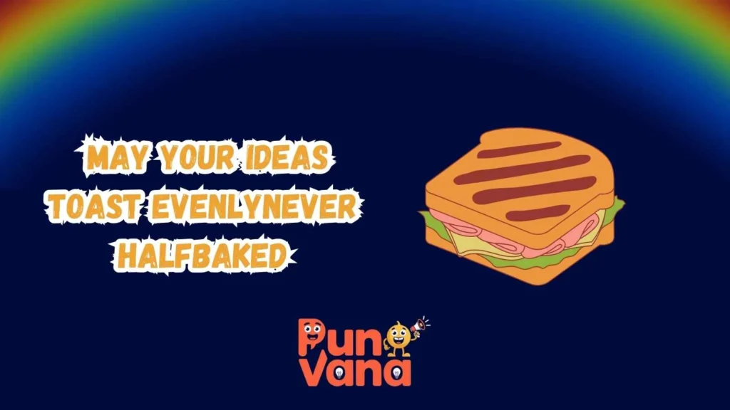 Toast puns one liners