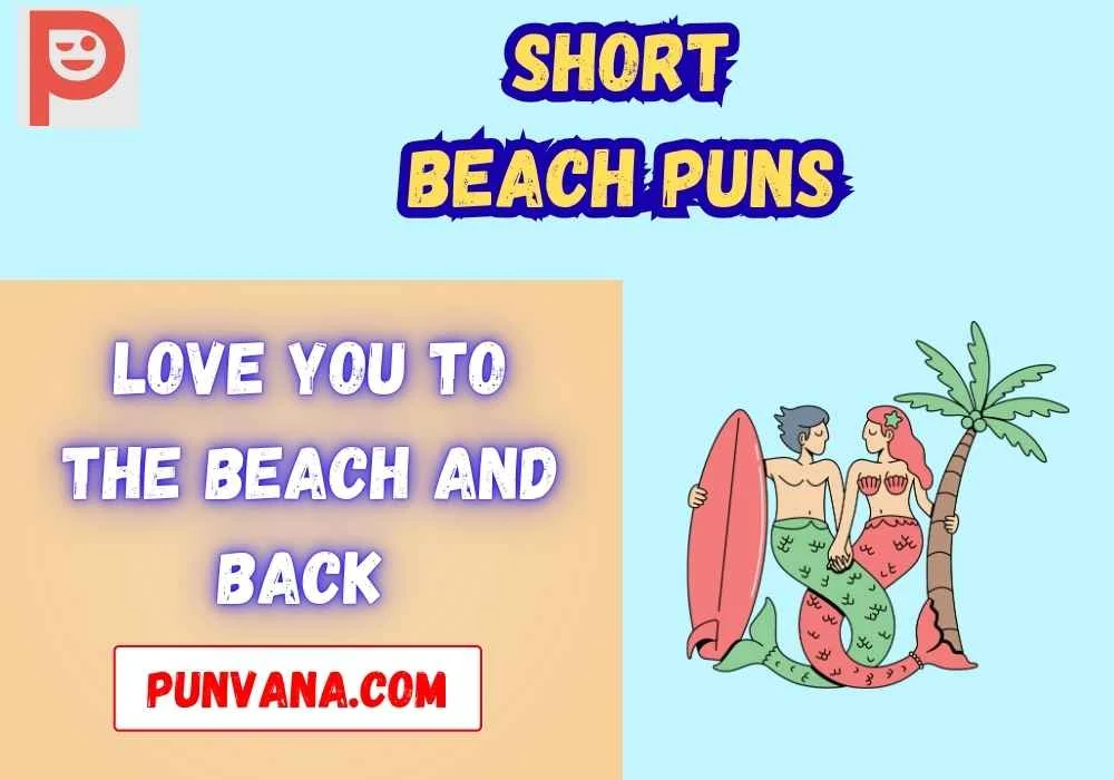Beach Love Puns