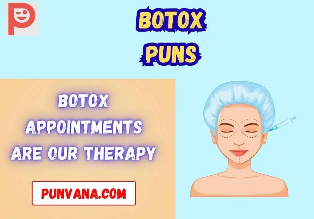 Botox Puns for Friends