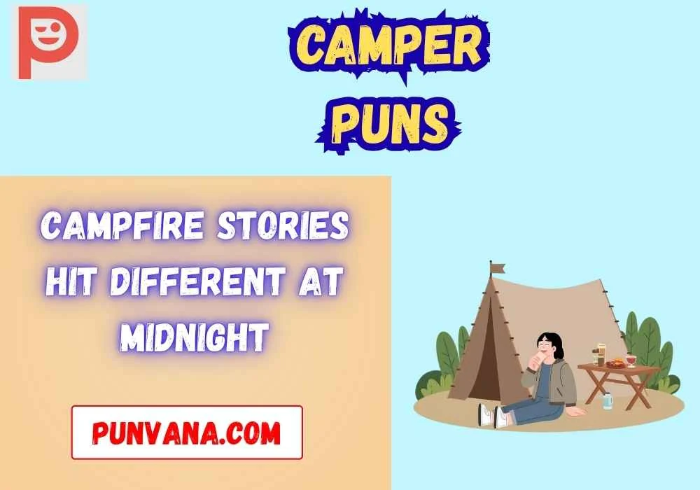 Campfire Puns That Bring the Heat