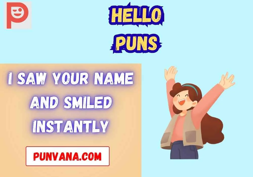 Cute Hello Puns for Friends
