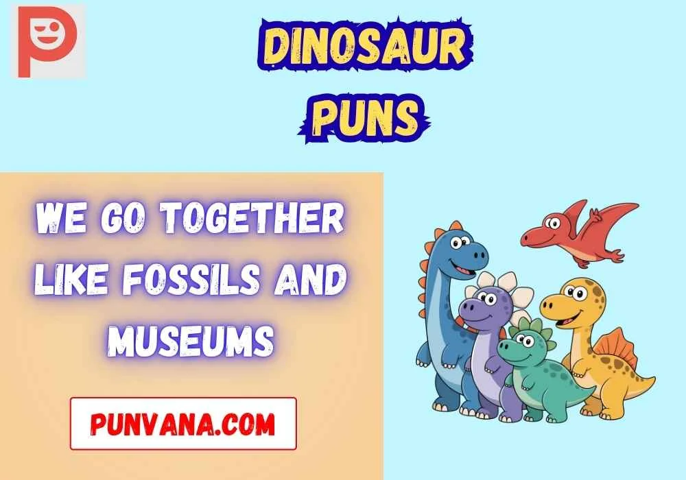 Dinosaur Love Puns