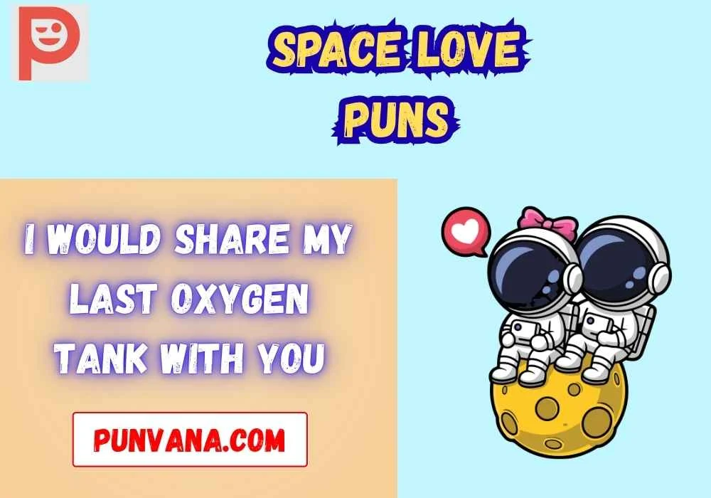 Funny Astronaut Love Puns