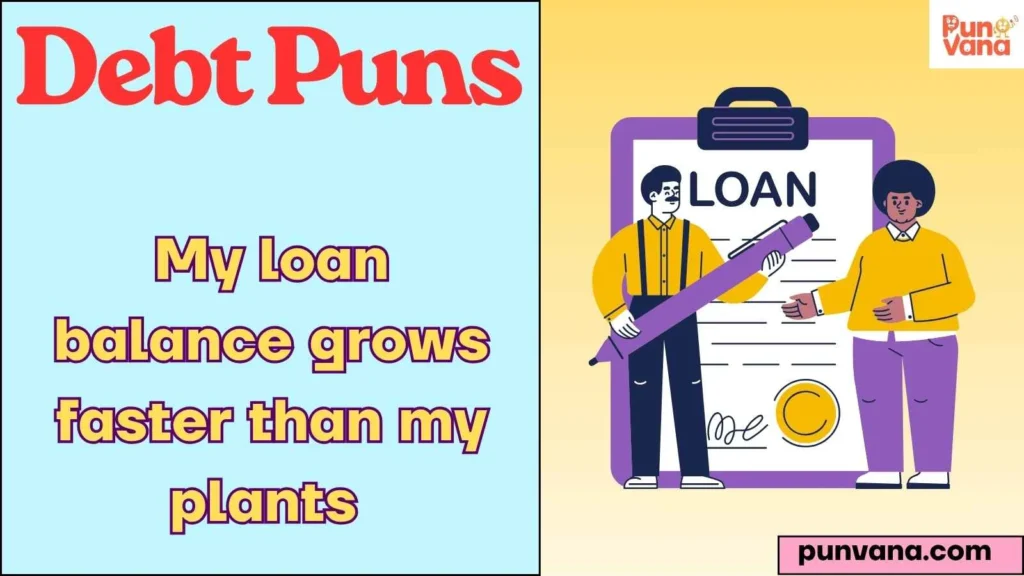 Funny Loan Puns