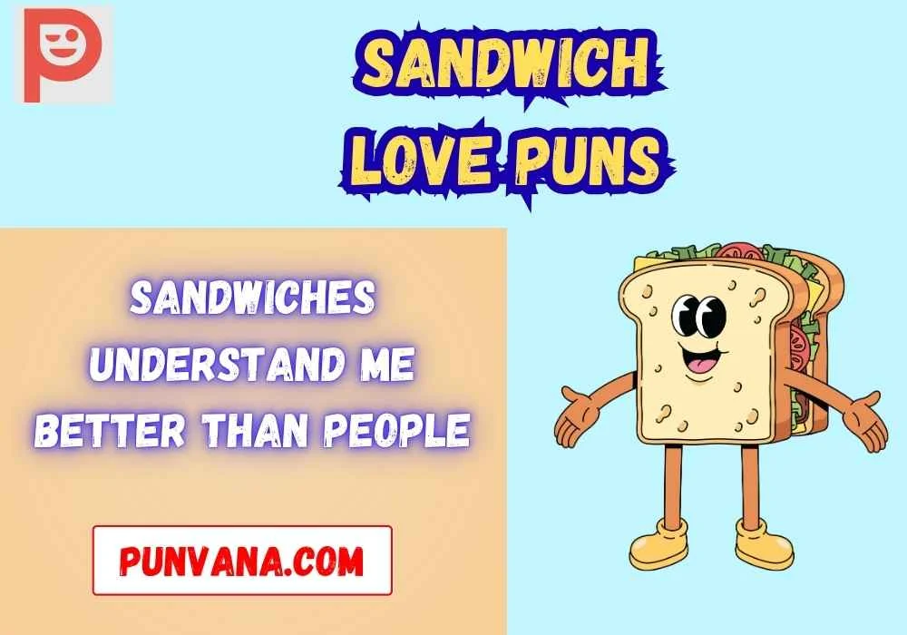 Funny Sandwich Love One-Liners