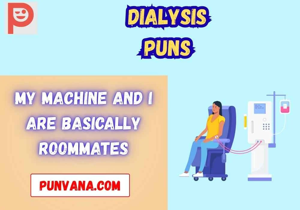 Hilarious Dialysis Captions