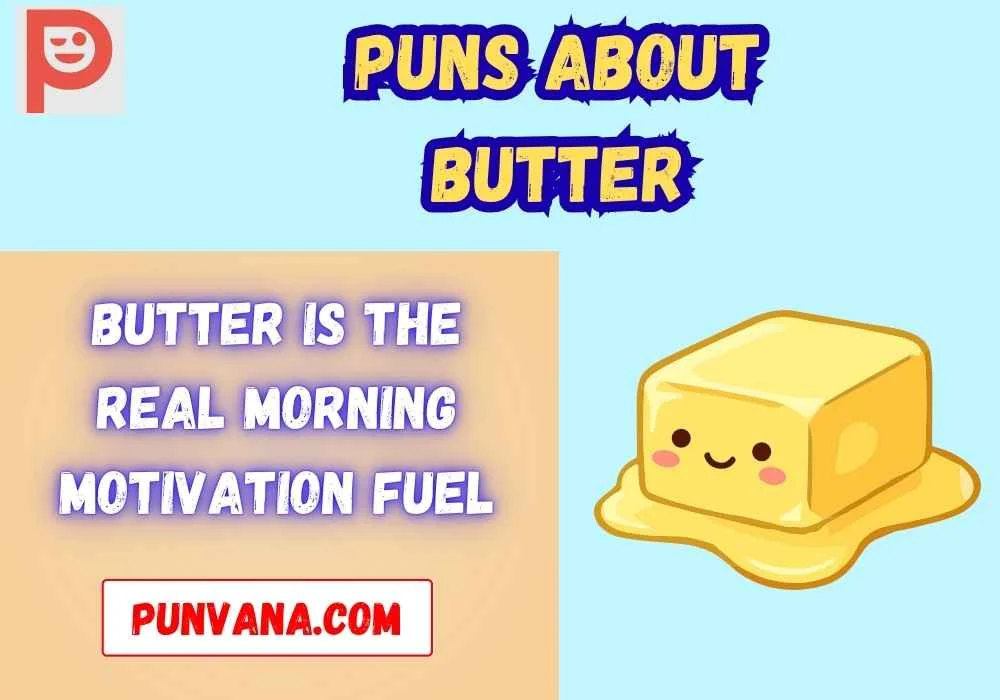 Butter Puns for Breakfast Lovers