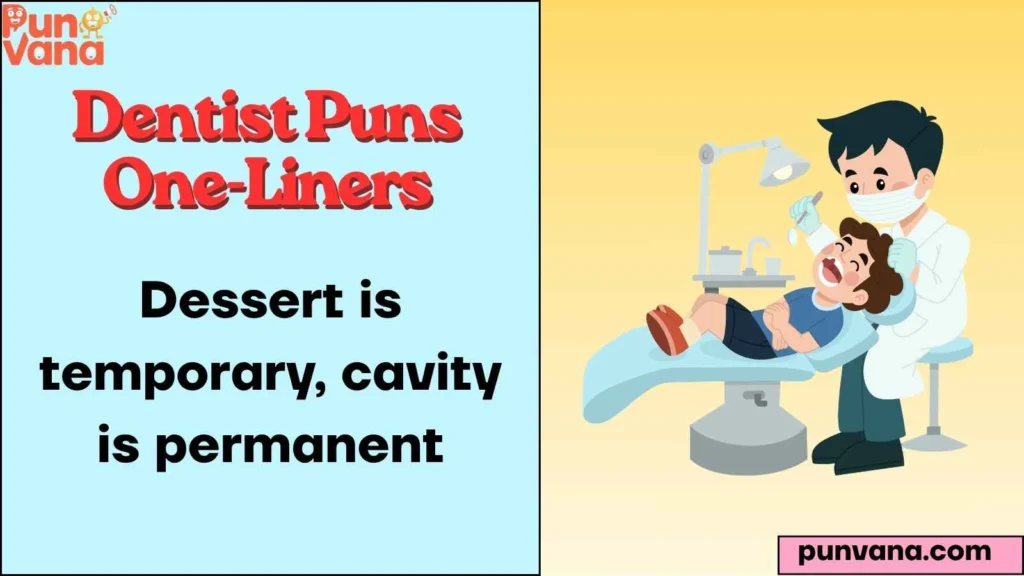 Cavity and Sugar Puns One-Liners