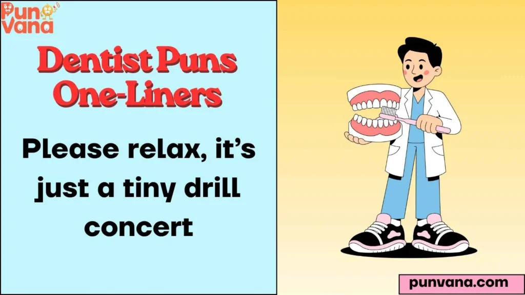 Dentist Office Humor One-Liners
