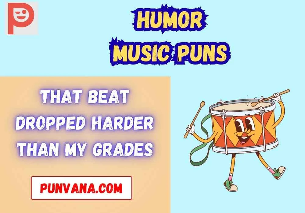 Drum Humor Music Puns
