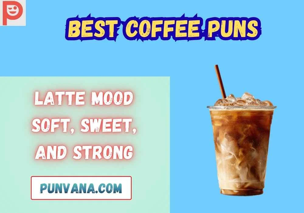  Latte Laughs & Creamy Humor