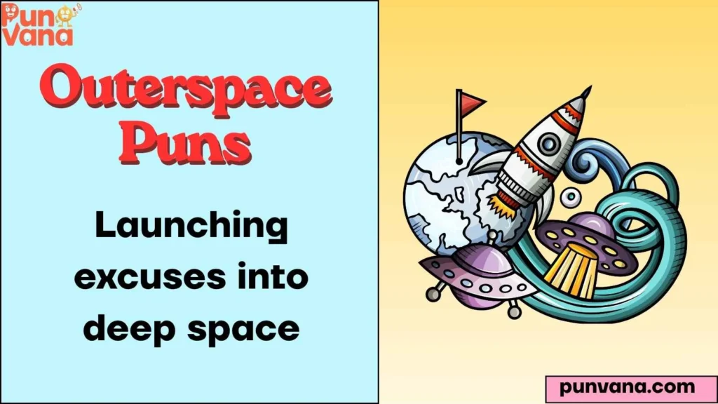  Rocket & Spacecraft Puns