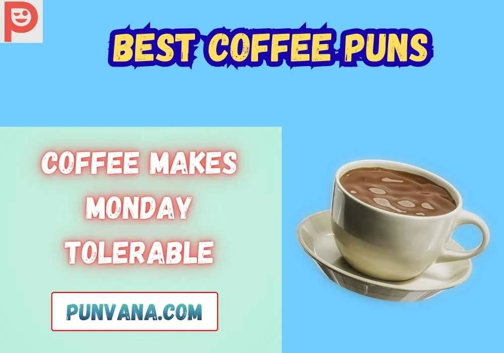  Work & Office Coffee Puns