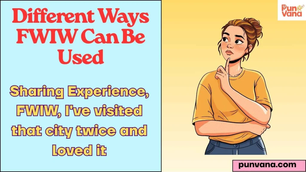 Different Ways FWIW Can Be Used