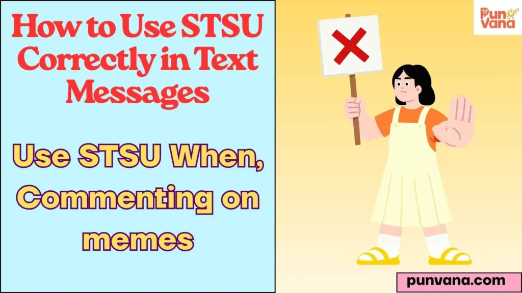 How to Use STSU Correctly in Text Messages