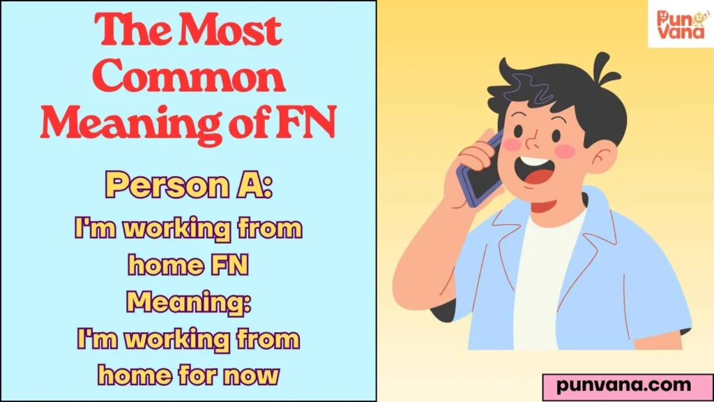 The Most Common Meaning of FN