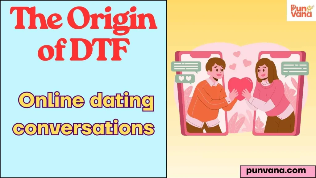 The Origin of DTF