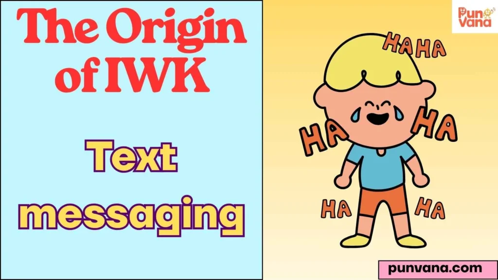 The Origin of IWK