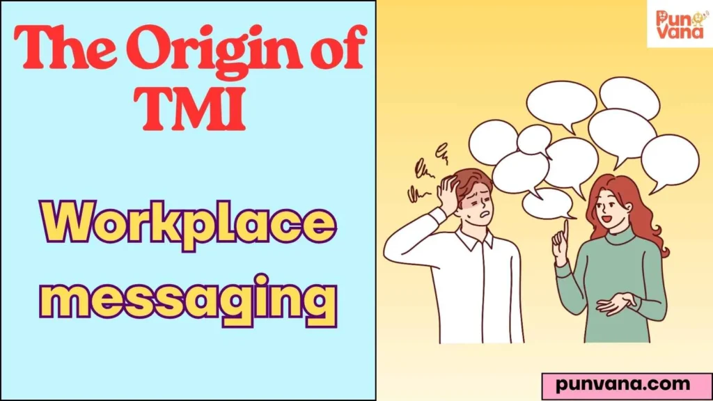 The Origin of TMI