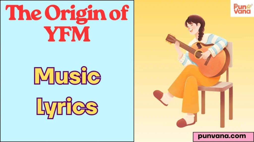 The Origin of YFM