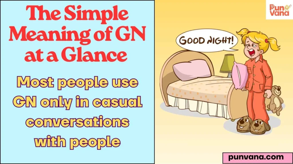 The Simple Meaning of GN at a Glance