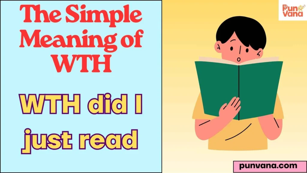 The Simple Meaning of WTH