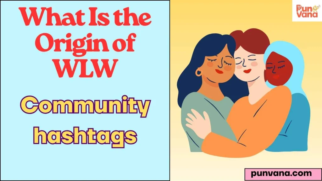 What Is the Origin of WLW