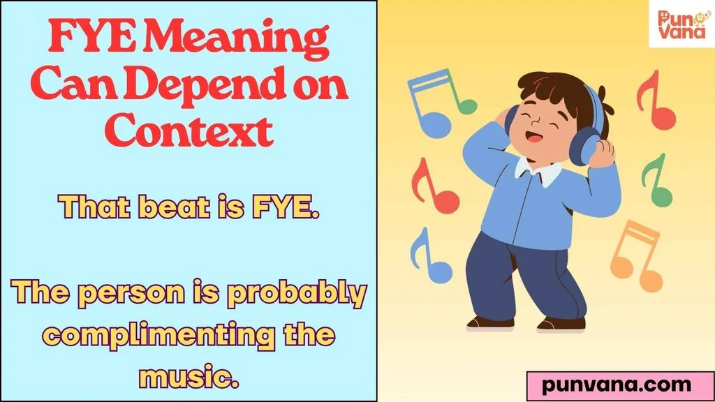 FYE Meaning Can Depend on Context