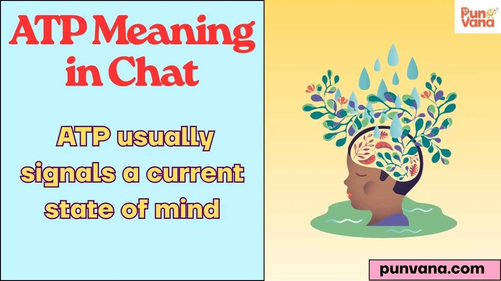 ATP Meaning in Chat
