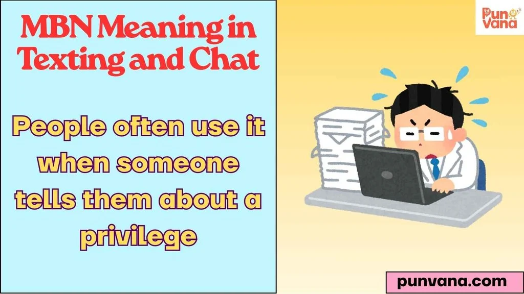 MBN Meaning in Texting and Chat
