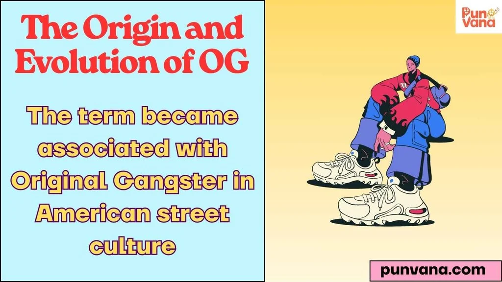 The Origin and Evolution of “OG”