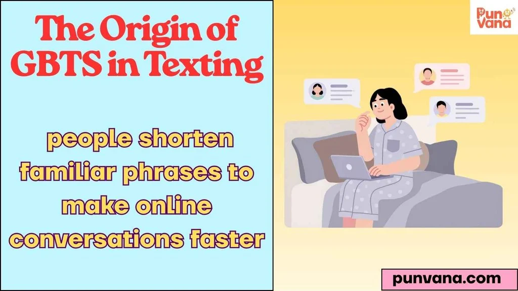 The Origin of GBTS in Texting