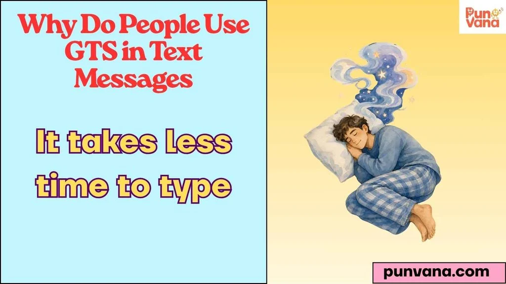 Why Do People Use GTS in Text Messages
