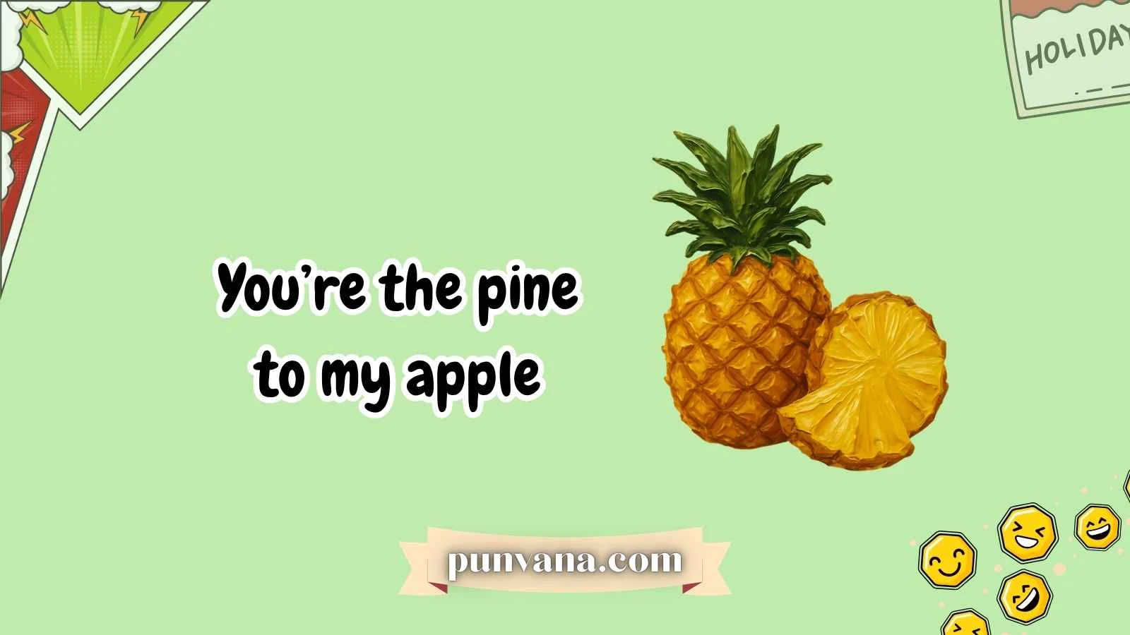 pineapple puns