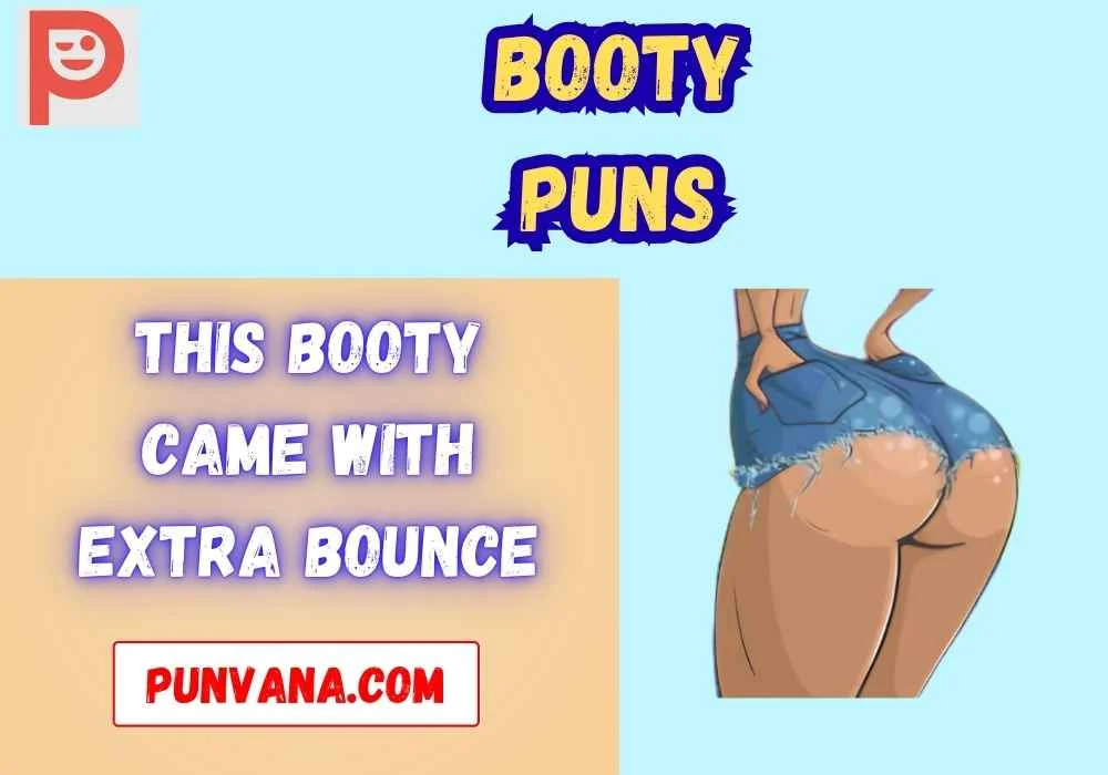 Booty Puns