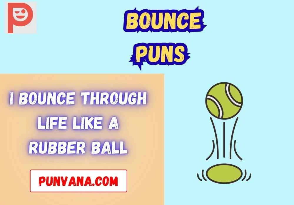 Bounce Puns