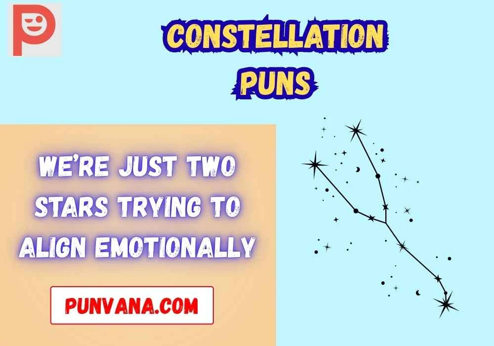 Constellation Puns