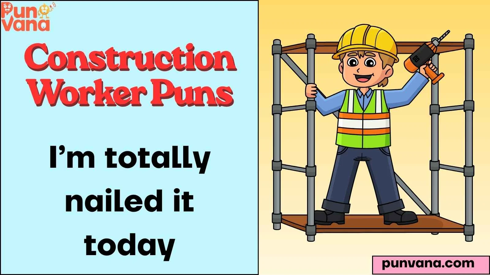 Construction Worker Puns