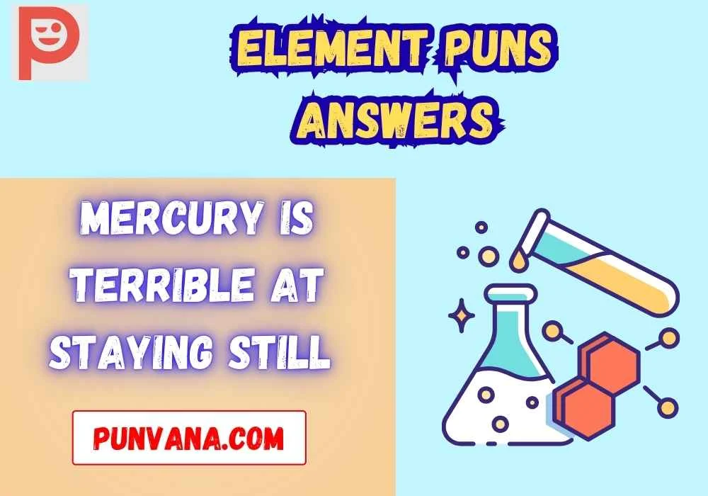 Element Puns Answers