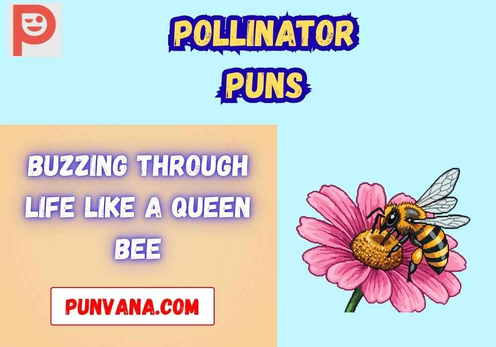 Pollinator Puns