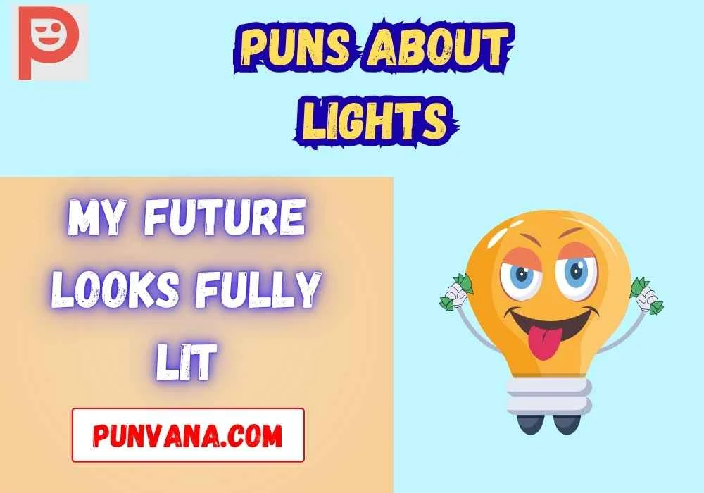 Puns About Lights