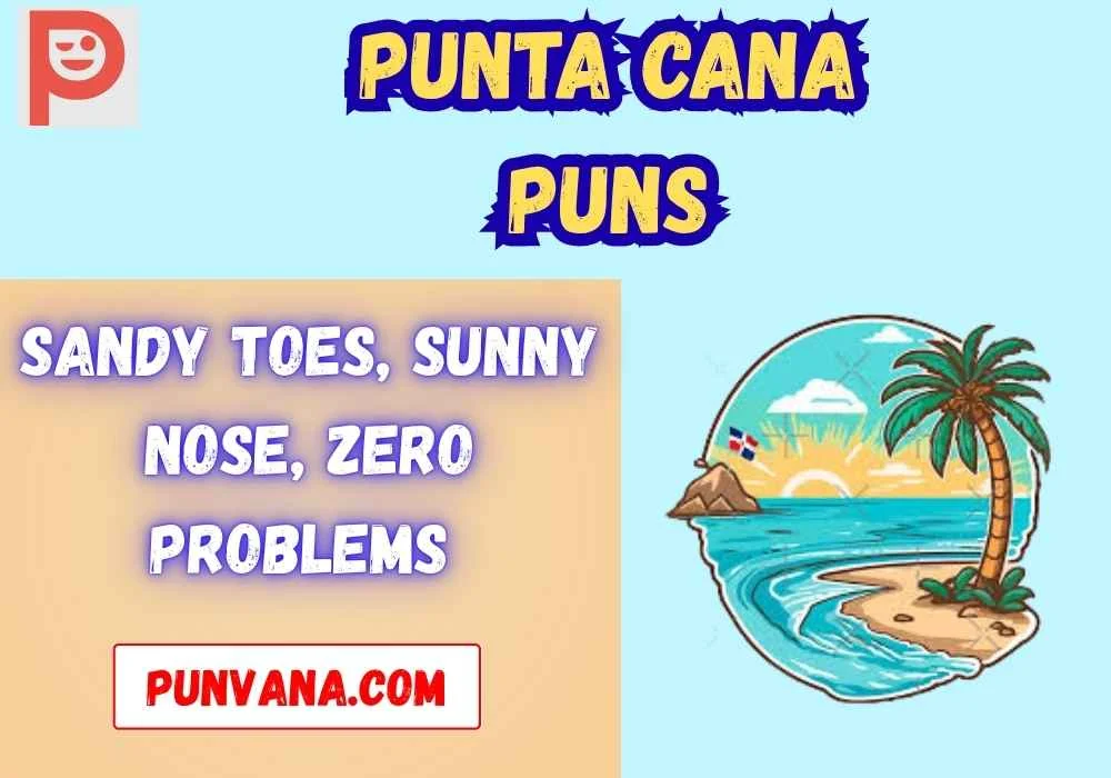 Punta Cana Puns