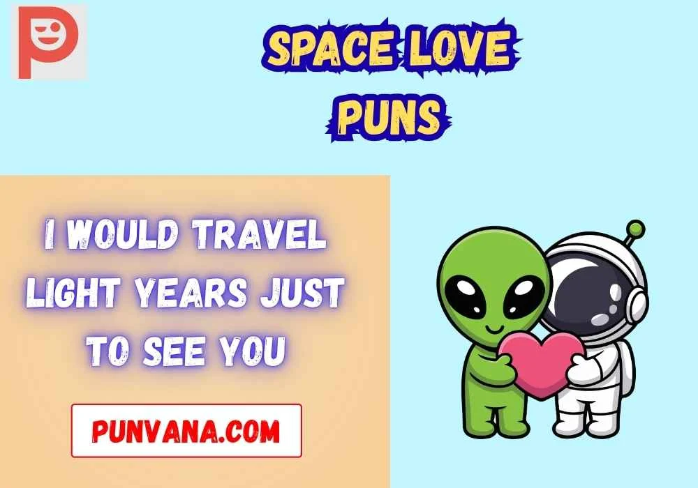 Space Love Puns