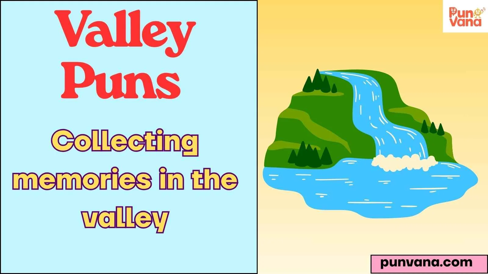 Valley Puns