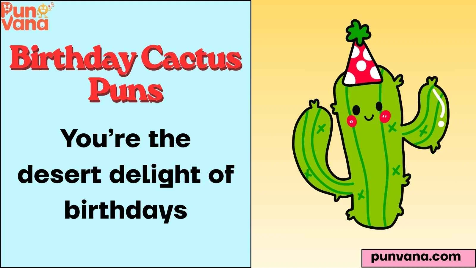 Birthday Cactus Puns