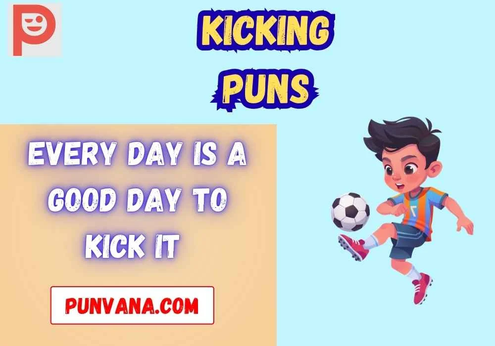 Kicking Puns