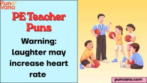 PE Teacher Puns