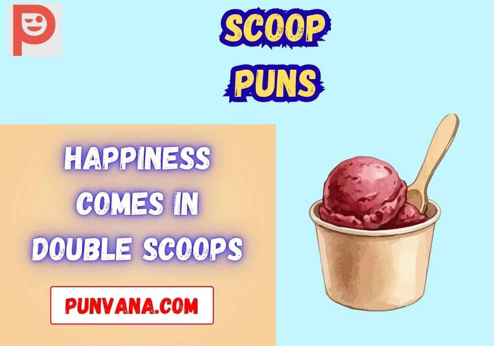Scoop Puns