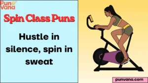 Spin Class Puns